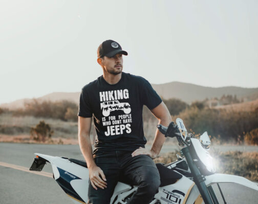 hiking is for people who dont have jeeps